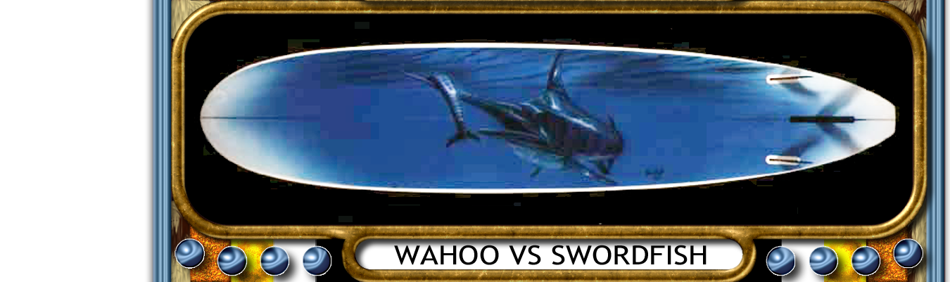 WAHOO-SWORDFISH
